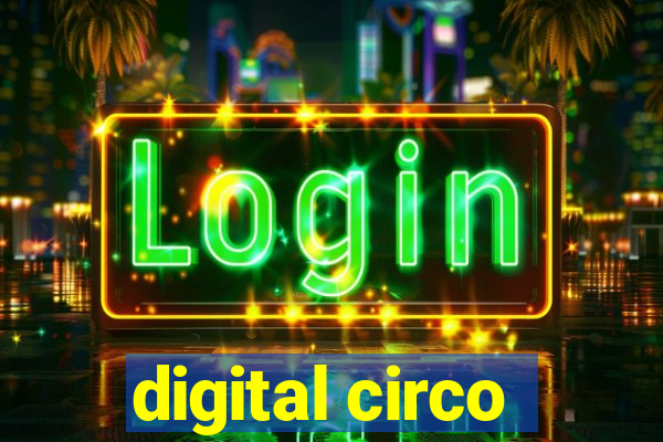 digital circo